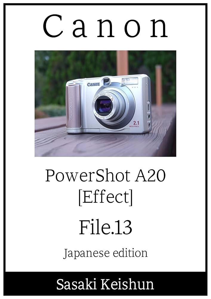 canon powershot a20 file13 Effect sasaki keishun File